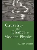 Kausalität und Zufall in der modernen Physik - Causality and Chance in Modern Physics