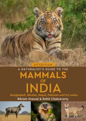 Ein Naturführer für die Säugetiere Indiens - A Naturalist's Guide to the Mammals of India