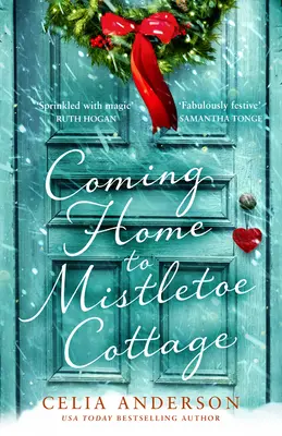 Nach Hause kommen zum Mistelhäuschen - Coming Home to Mistletoe Cottage