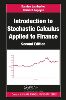 Introduction to Stochastic Calculus Applied to Finance (Einführung in die stochastische Berechnung in der Finanzwirtschaft) - Introduction to Stochastic Calculus Applied to Finance