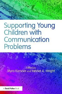 Unterstützung junger Kinder mit Kommunikationsproblemen - Supporting Young Children with Communication Problems