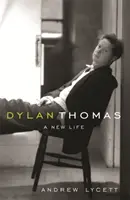 Dylan Thomas - Ein neues Leben - Dylan Thomas - A New Life