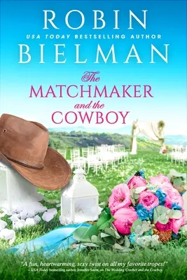 Die Heiratsvermittlerin und der Cowboy - The Matchmaker and the Cowboy