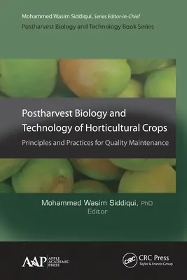 Biologie und Technologie der Nachernte bei Gartenbaukulturen: Prinzipien und Praktiken zur Qualitätserhaltung - Postharvest Biology and Technology of Horticultural Crops: Principles and Practices for Quality Maintenance