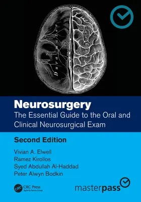 Neurochirurgie: The Essential Guide to the Oral and Clinical Neurosurgical Exam - Neurosurgery: The Essential Guide to the Oral and Clinical Neurosurgical Exam