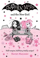 Isadora Moon und das neue Mädchen - Isadora Moon and the New Girl