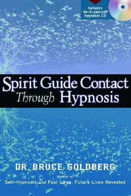 Geistführer-Kontakt durch Hypnose - Spirit Guide Contact Through Hypnosis