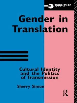 Gender in der Übersetzung - Gender in Translation