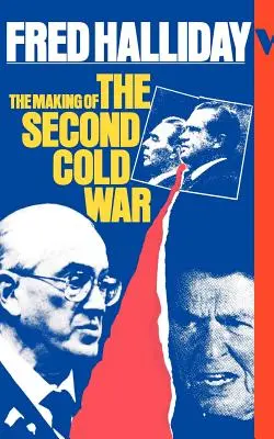 Die Entstehung des Zweiten Kalten Krieges - The Making of the Second Cold War