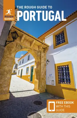The Rough Guide to Portugal (Reiseführer mit kostenlosem E-Book) - The Rough Guide to Portugal (Travel Guide with Free Ebook)