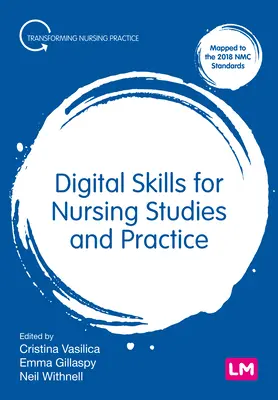 Digitale Fertigkeiten für Studium und Praxis der Krankenpflege - Digital Skills for Nursing Studies and Practice