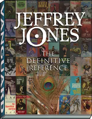 Jeffrey Jones: Die endgültige Referenz - Jeffrey Jones: The Definitive Reference