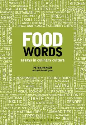 Worte des Essens: Essays zur kulinarischen Kultur - Food Words: Essays in Culinary Culture