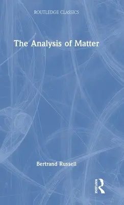 Die Analyse der Materie - The Analysis of Matter