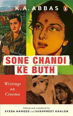 Sone Chandi Ke Buth: Schriften zum Kino - Sone Chandi Ke Buth: Writings on Cinema