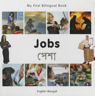 Mein erstes zweisprachiges Buch-Jobs (Englisch-Bengali) - My First Bilingual Book-Jobs (English-Bengali)