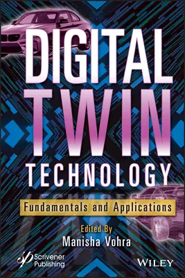 Digitale Zwillingstechnologie: Grundlagen und Anwendungen - Digital Twin Technology: Fundamentals and Applications