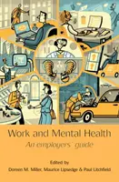Arbeit und psychische Gesundheit: Ein Leitfaden für Arbeitgeber - Work and Mental Health: An Employers' Guide