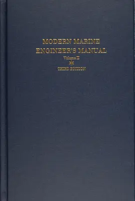 Handbuch des modernen Schiffsingenieurs: Band II - Modern Marine Engineer's Manual: Volume II