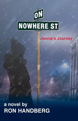 Auf der Nowhere St.: Jennie's Journey - On Nowhere St.: Jennie's Journey