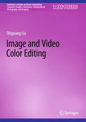 Bild- und Videofarbbearbeitung - Image and Video Color Editing