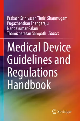 Handbuch zu Richtlinien und Vorschriften für Medizinprodukte - Medical Device Guidelines and Regulations Handbook