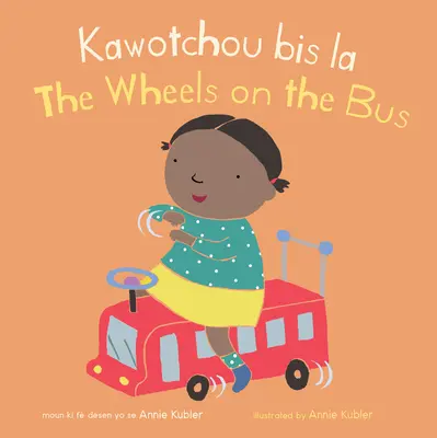 Kawotchou Bis La/Die Räder des Busses - Kawotchou Bis La/The Wheels on the Bus