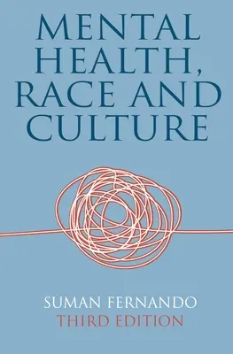 Psychische Gesundheit, Ethnie und Kultur - Mental Health, Race and Culture