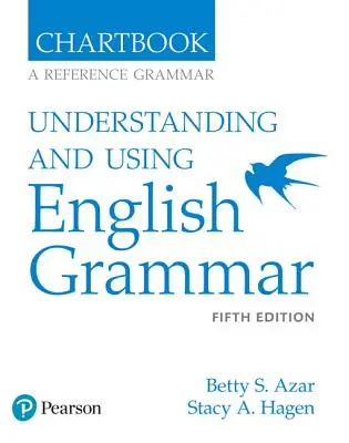 Englische Grammatik verstehen und anwenden, Tabellenbuch - Understanding and Using English Grammar, Chartbook