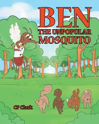 Ben der unbeliebte Moskito - Ben the Unpopular Mosquito