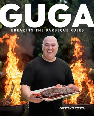 Guga: Die Regeln des Grillens brechen - Guga: Breaking the Barbecue Rules