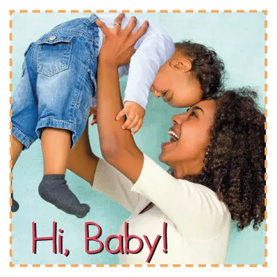 Hallo Baby! - Hi Baby!