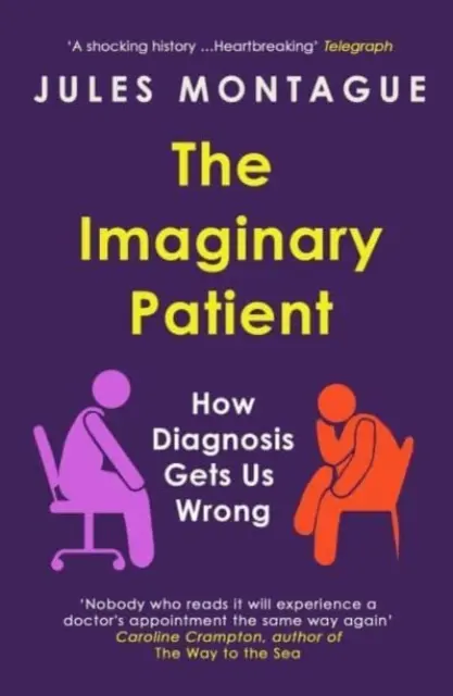 Imaginärer Patient - Wie uns die Diagnose in die Irre führt - Imaginary Patient - How Diagnosis Gets Us Wrong