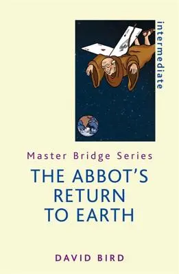 Die Rückkehr des Abtes auf die Erde - The Abbot's Return to Earth