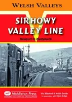 Sirhowy Valley Line - von Newport nach Nantybwch - Sirhowy Valley Line - Newport to Nantybwch