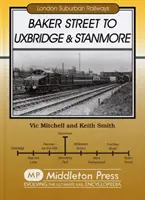 Baker Street nach Uxbridge und Stanmore - Baker Street to Uxbridge and Stanmore