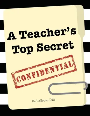 A Teacher's Top Secret Vertraulich - A Teacher's Top Secret Confidential