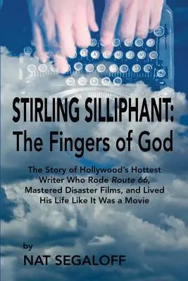 Stirling Silliphant: Die Finger Gottes - Stirling Silliphant: The Fingers of God