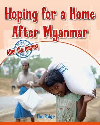 Hoffen auf eine Heimat nach Myanmar - Hoping for a Home After Myanmar