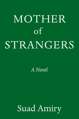 Mutter der Fremden - Mother of Strangers