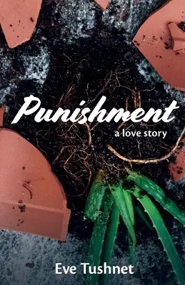 Bestrafung: Eine Liebesgeschichte - Punishment: A Love Story