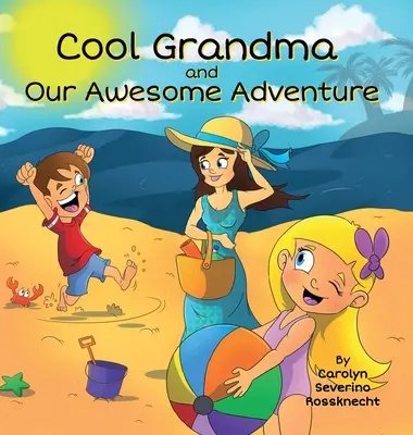 Die coole Oma und unser tolles Abenteuer - Cool Grandma and Our Awesome Adventure