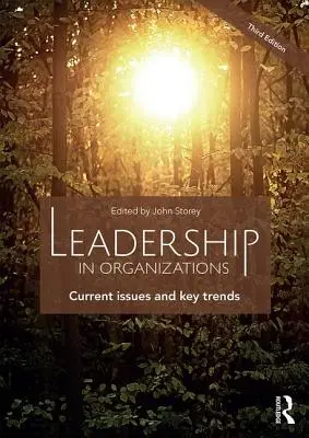 Führung in Organisationen: Aktuelle Themen und Schlüsseltrends - Leadership in Organizations: Current Issues and Key Trends