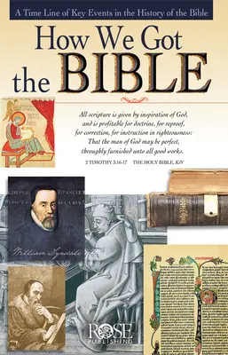 Wie wir die Bibel bekamen Broschüre: Eine Zeitleiste der wichtigsten Ereignisse in der Geschichte der Bibel - How We Got the Bible Pamphlet: A Time Line of Key Events in the History of the Bible