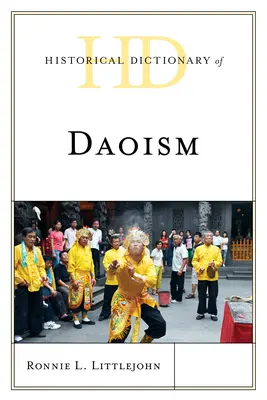 Historisches Wörterbuch des Daoismus - Historical Dictionary of Daoism