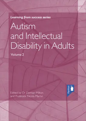 Autismus und geistige Behinderung bei Erwachsenen Band 2 - Autism and Intellectual Disability in Adults Volume 2