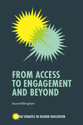 Vom Zugang zum Engagement und darüber hinaus - From Access to Engagement and Beyond