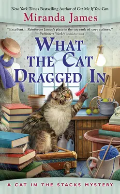 Was die Katze anschleppte - What the Cat Dragged in