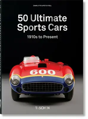 50 ultimative Sportwagen. 40th Ed. - 50 Ultimate Sports Cars. 40th Ed.