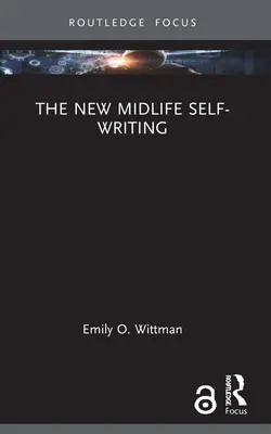 Das neue Midlife-Self-Writing - The New Midlife Self-Writing